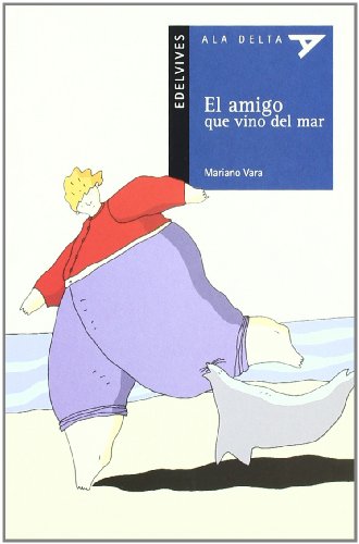 El amigo que vino del mar (Paperback)