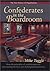 Confederates in the Boardroom: The New Science of Organisations