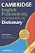 Cambridge English pronouncing dictionary and CD-ROM