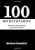 100 Meditations by Michael Crawford