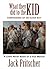What They Did to the Kid: Confessions of an Altar Boy, A Tale of Priest Abuse