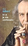 Et Si Je Me Confessais Et Si Je Me Confessais
