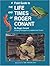 Field Guide to the Life and Times of Roger Conant by Roger Conant