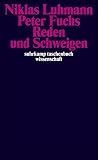 Reden und Schweigen Reden und Schweigen