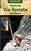 Toutes les via ferrata de F...