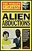 The World's Greatest Alien Abductions