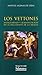 Los vettones : indigenismo y romanización en el Occidente de la Meseta