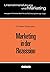 Marketing in der Rezession by Peter Rohlmann
