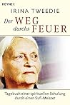 Der Weg durchs Feuer