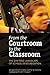 From the Courtroom to the Classroom: The Shifting Landscape of School Desegregation