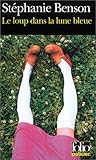Loup Dans La Lune Bleue Loup Dans La Lune Bleue
