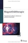 Magnetfeldtherapie
