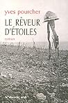 Le Rêveur D'étoiles: Roman Le Rêveur D'étoiles: Roman