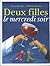 Deux Filles Le Mercredi Soir
