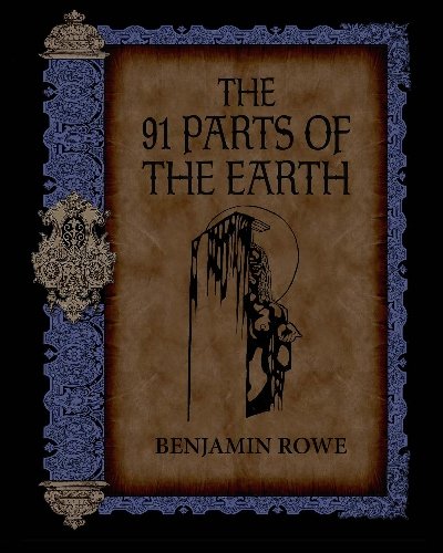 The 91 Parts Of The Earth (Paperback)