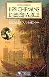 Les Chemins D'espérance: Roman