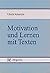 Motivation und Lernen mit Texten (German Edition)