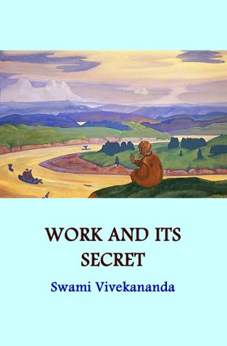 Work and Its Secret (Kindle Edition)
