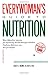 Everywoman's Guide to Nutri...
