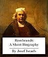 Rembrandt: A Shor...