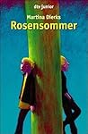 Rosensommer. ( Ab 12 J.). (German Edition)