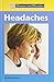 Headaches (Diseases & Disorders)