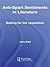 Anti-Sport Sentiments in Literature by John   Bale