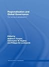Regionalisation and Global Governance: The Taming of Globalisation? (Routledge Studies in Globalisation)