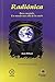 La Imaginación: Un Mundo Más Allá De La Razón:  Bases Mentales De La Radiónica