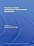 Regional Trade Integration and Conflict Resolution (Routledge Advances in International Political Economy)