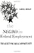 The Negro in Federal Employment: The Quest for Equal Opportunity