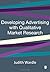 Developing Advertising with Qualitative Market Research