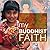 My Buddhist Faith (My Faith)