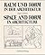 Raum Und Form In Der Architektur. Space And Form In Architecture. Über Den Behutsamen Umgang Mit Der Vergangenheit