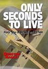 Only Seconds to L...