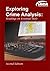 Exploring Crime Analysis: R...