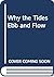 Why the Tides Ebb and Flow