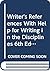Writer's References with Help for Writing in the Disciplines 6e 2009 update & CompClass & Reading Critically, Writing Well 8e & Research Pack