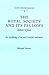 The Royal Society and Its Fellows, 1660-1700: The Morphology of an Early Scientific Institution (British Society for the History of Science Monographs)