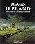 Historic Ireland: 5,000 Years of Ireland's Heritage