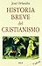 Historia breve del Cristian...