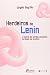 Herdeiros de Lenin: A Histo...