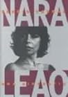 Nara Leão: Uma biografia (Portuguese Edition) Nara Leão: Uma biografia (Portuguese Edition)