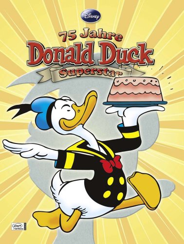 Disney: 75 Jahre Donald Duck Superstar (Hardcover)