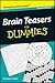 Brain Teasers for Dummies Pocket Edition