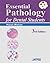 Essential Pathology for Dental Students by Harsh Mohan