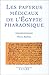 Les Papyrus de l'Egypte pharaonique (French Edition)