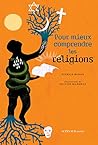 Pour mieux comprendre les religions