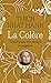 La Colère by Thich Nhat Hanh