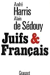 Juifs et Français (French Edition) Juifs et Français (French Edition)